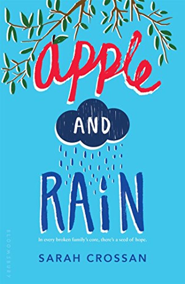 Cover Art for 9781681190730, Apple and Rain by Sarah Crossan