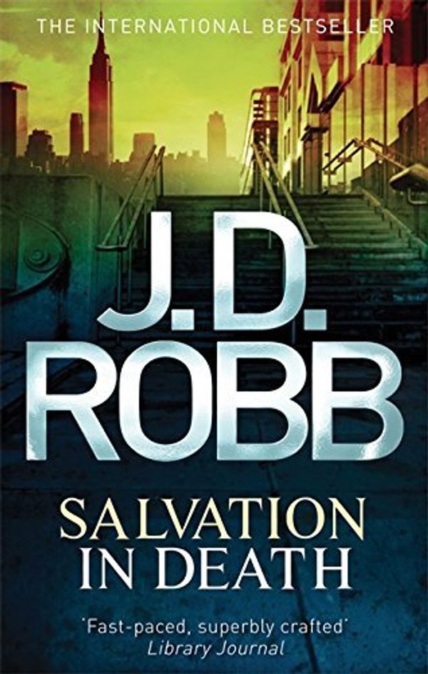 Cover Art for B017POP2PQ, Salvation in Death (In Death #27) by J. D. Robb(2013-07-23) by J. D. Robb