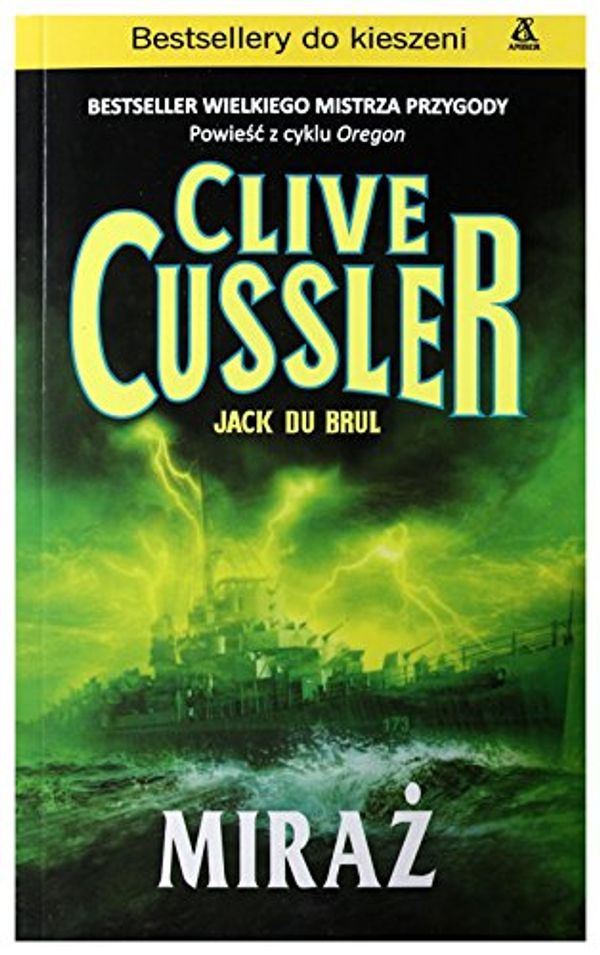 Cover Art for 9788324159352, Mira?? (pocket) - Clive Cussler [KSIÄ??KA] by Clive Cussler