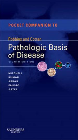 Cover Art for 9781416054542, Pocket Companion to Robbins & Cotran Pathologic Basis of Disease by Richard Mitchell