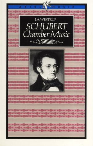 Cover Art for 9780563205166, Schubert Chamber Music by Sir Jack Westrup