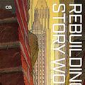 Cover Art for B081S2S4RX, Rebuilding Story Worlds: The Obscure Cities by Schuiten and Peeters (Critical Graphics) by Jan Baetens