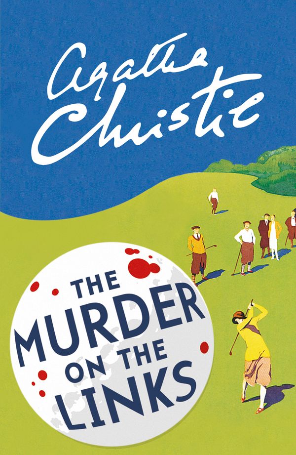 Cover Art for 9780008129460, Poirot - the Murder on the LinksPoirot by Agatha Christie