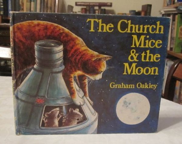 Cover Art for 9780333167847, The Church Mice and the Moon by Oakley, Barry