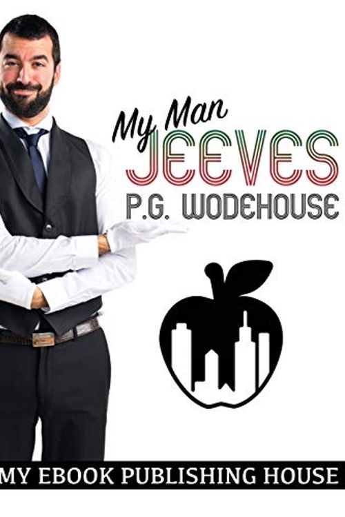 Cover Art for 9786069834442, My Man Jeeves by P. G. Wodehouse