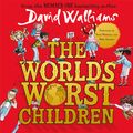 Cover Art for 9780008197070, The World's Worst Children by David Walliams