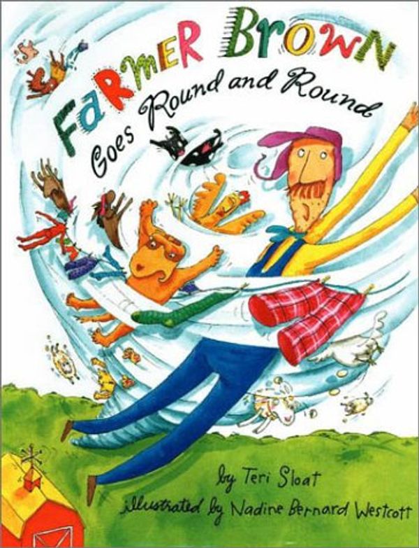 Cover Art for 9780789481870, Farmer Brown Goes Round and Round by Teri Sloat