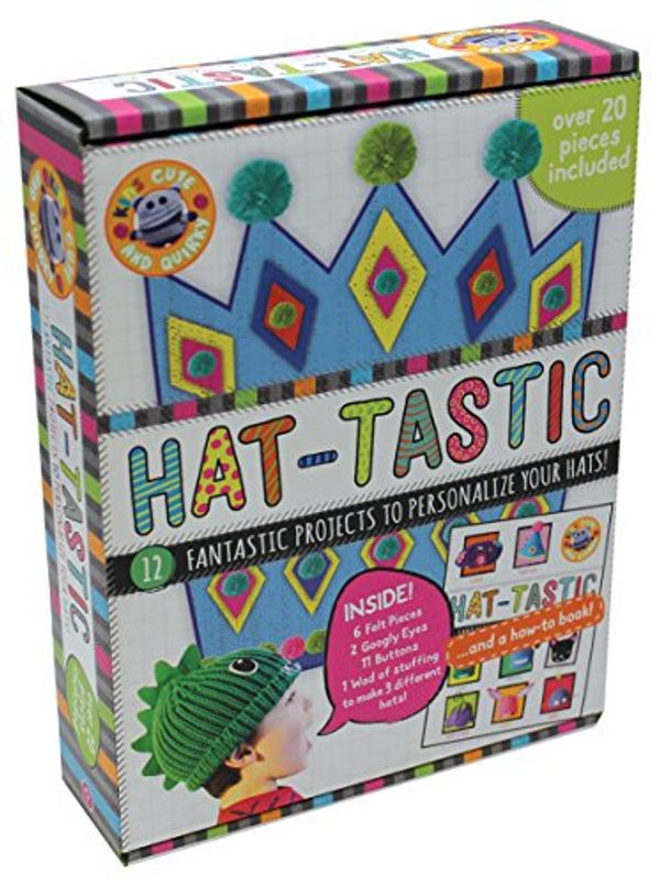 Cover Art for 9781472393784, Hat-Tastic - Cute & Quirky Creative Kit by Parragon Books Ltd