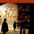 Cover Art for 9780060733988, The Pale Blue Eye by Louis Bayard