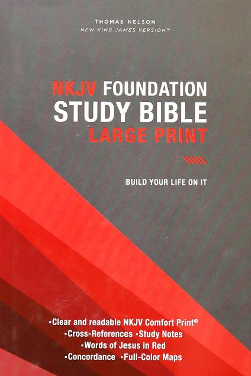 Cover Art for 9780785261087, NKJV, Foundation Study Bible, Large Print, Hardcover, Burgundy, Red Letter, Comfort Print: Holy Bible, New King James Version by Bibles - Thomas Nelson