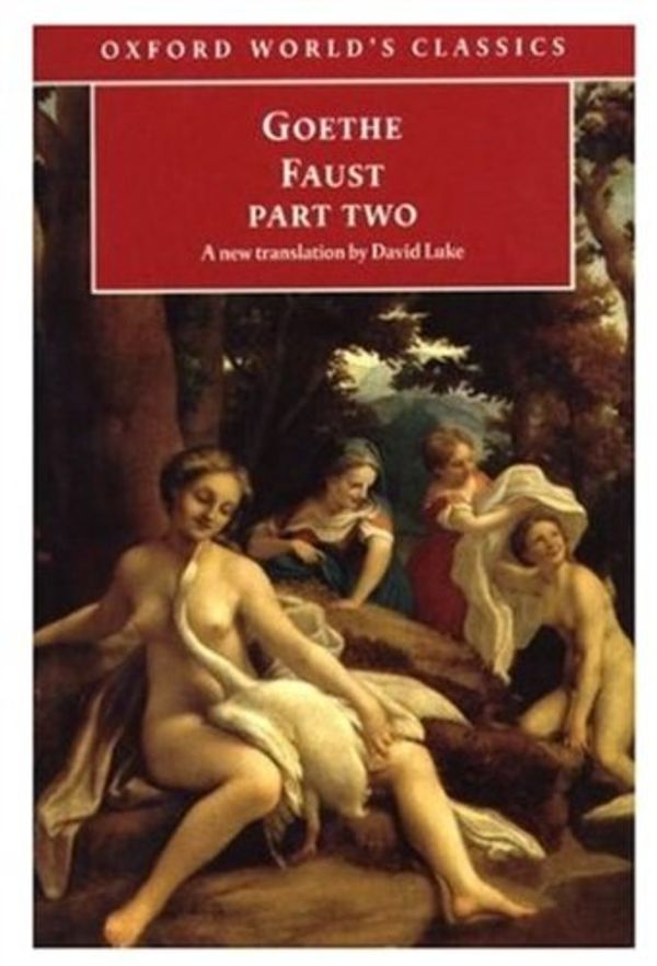 Cover Art for 9780192836366, Faust: Part Two (Oxford World's Classics) by J. W. Von Goethe