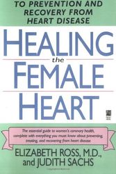 Cover Art for 9780671894702, Healing the Female Heart by Elizabeth Ross
