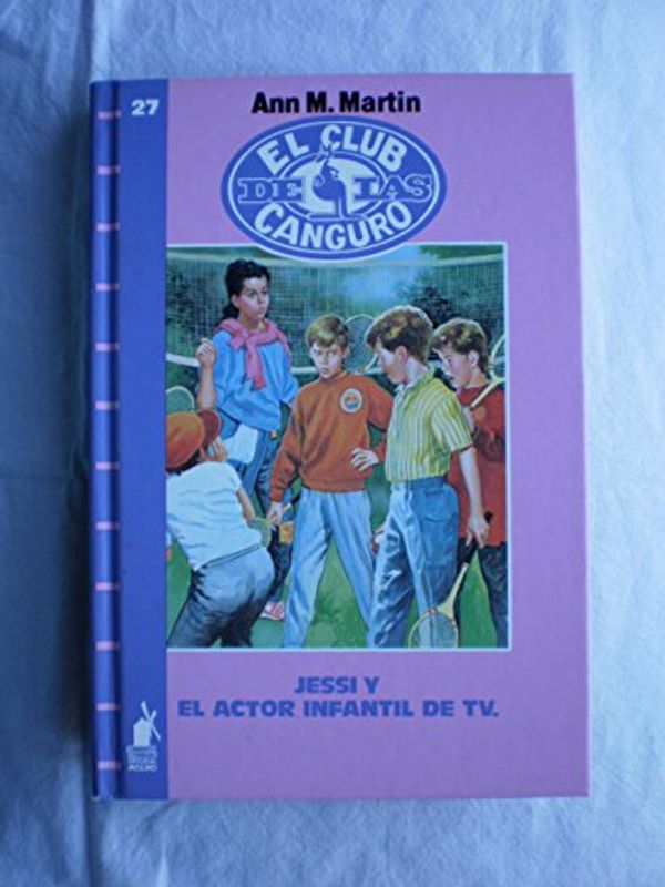 Cover Art for 9788427236776, Club de Las Canguro 27 (Spanish Edition) by Ann M. Martin