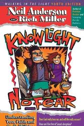 Cover Art for 9780785276630, Know Light, No Fear by Anderson, Neil T.