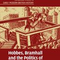 Cover Art for 9780521181440, Hobbes, Bramhall and the Politics of Liberty and Necessity by Nicholas D. Jackson