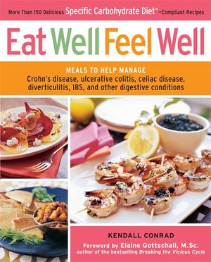 Cover Art for 9780307590602, Eat Well, Feel Well by Kendall Conrad