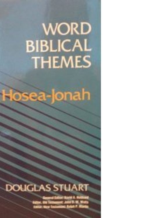 Cover Art for 9780849907890, Word Biblical Themes: Hosea-Jonah by Douglas Stuart