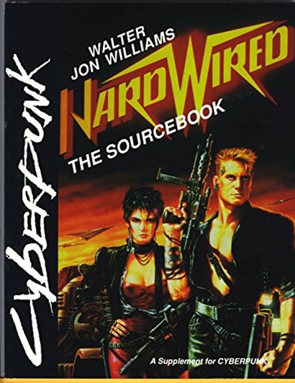 Cover Art for 9780937279076, Hardwired by Walter Jon Williams