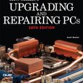 Cover Art for 9780768676648, Upgrading and Repairing PCs (Adobe Reader) by Scott Mueller