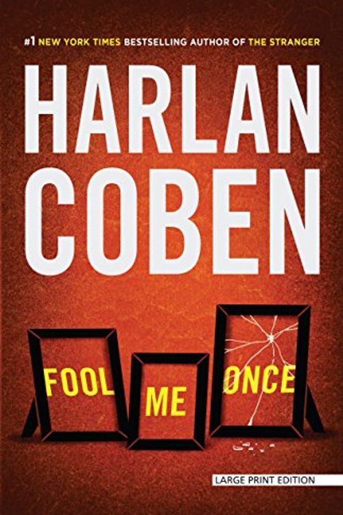 Cover Art for 9781594139444, Fool Me Once by Harlan Coben