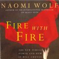 Cover Art for 9780099329619, Fire with Fire by Naomi Wolf