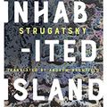 Cover Art for B07QLG8JQF, The Inhabited Island by Arkady Strugatsky, Boris Strugatsky, Andrew Bromfield