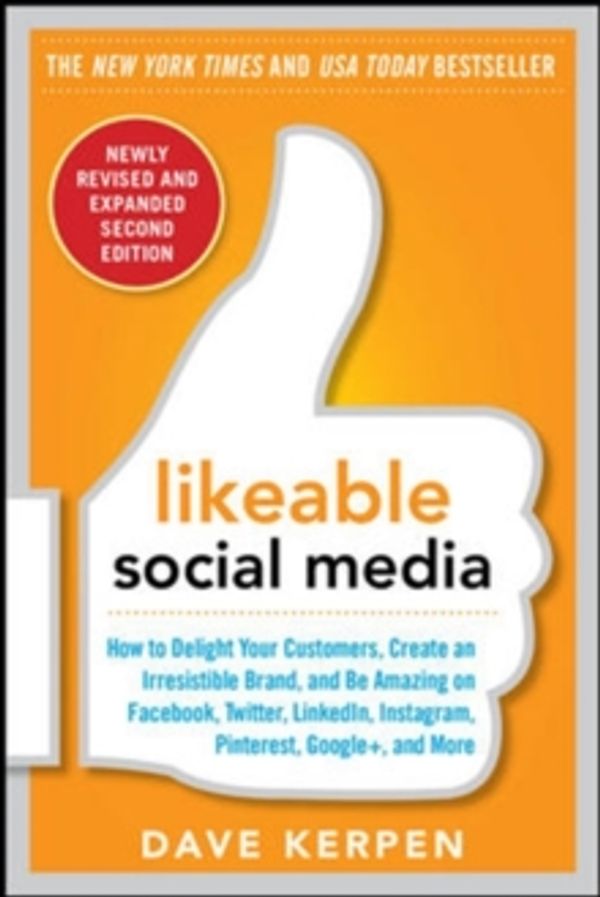 Cover Art for 9780071836326, Likeable Social Media by Dave Kerpen