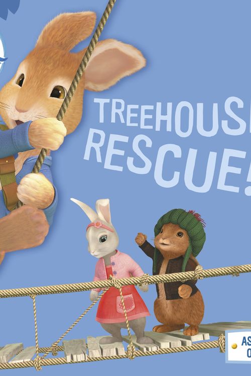 Cover Art for 9780723281450, Peter Rabbit Animation: Treehouse Rescue! by Beatrix Potter Animation
