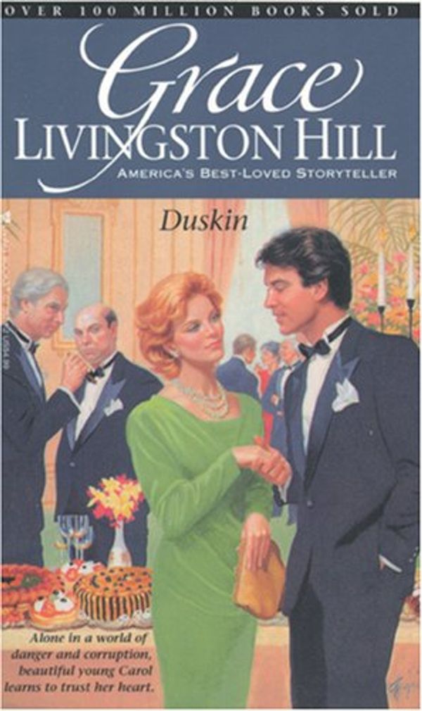 Cover Art for 9780842305747, Duskin (Grace Livingston Hill #81) by Grace Livingston Hill