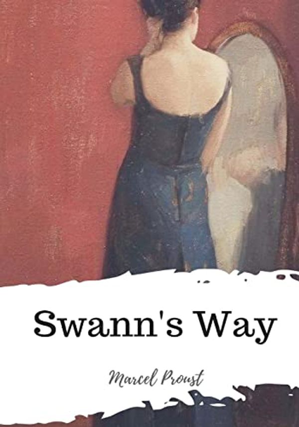 Cover Art for 9781987433623, Swann's Way by Marcel Proust