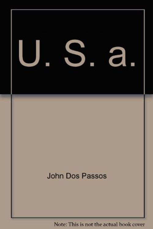 Cover Art for 9780395083864, U. S. a. by John Dos Passos