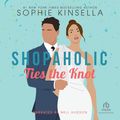 Cover Art for B0CWS69NV1, Shopaholic Ties the Knot by Sophie Kinsella