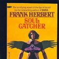 Cover Art for 9780425042502, Soul Catcher by Frank Herbert