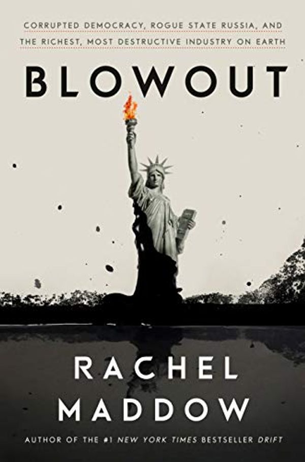 Cover Art for 9780525575498, Blowout by Rachel Maddow