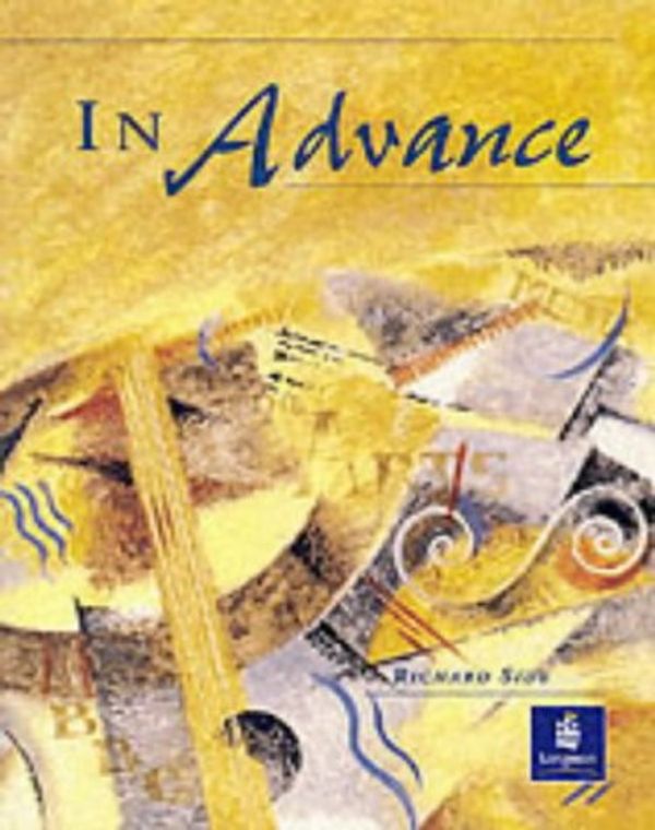 Cover Art for 9780175564330, In Advance: Student's & Practice Book by Richard Side