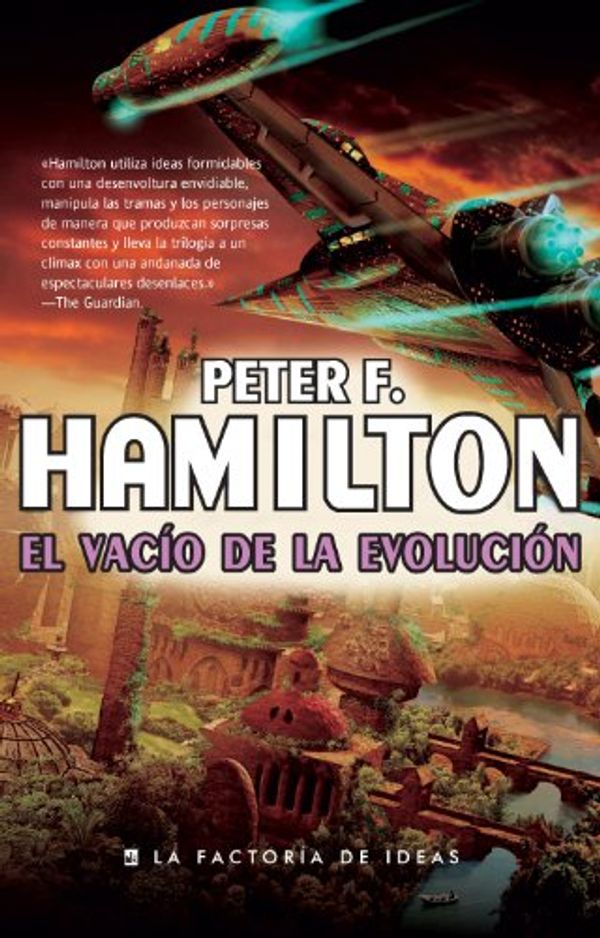 Cover Art for B00CFL2OHO, El vacío de la evolución by Peter F. Hamilton