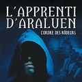 Cover Art for 9782010015700, L'Apprenti d'Araluen - Tome 1 - l'Ordre des Rodeurs by John Flanagan