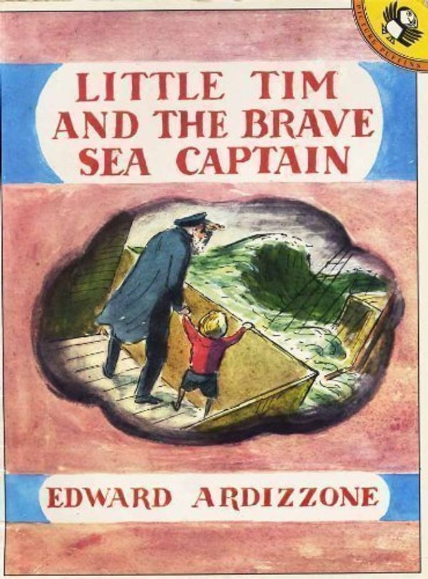 Cover Art for 9780140501759, Little Tim and the Brave Sea Captain by Edward Ardizzone