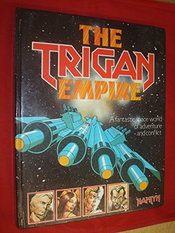 Cover Art for 9780600387886, The Trigan Empire by Don Lawrence
