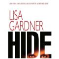 Cover Art for 9781415937198, Hide by Lisa Gardner