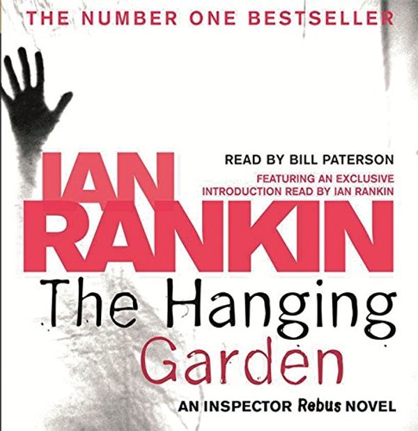 Cover Art for 9780752897233, The Hanging Garden (_AV) by Ian Rankin