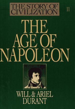 Cover Art for 9780671219888, The Age of Napoleon by Will Durant, Ariel Durant
