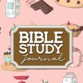 Cover Art for 9781717114082, Bible Study Journal by Rogue Plus Publishing