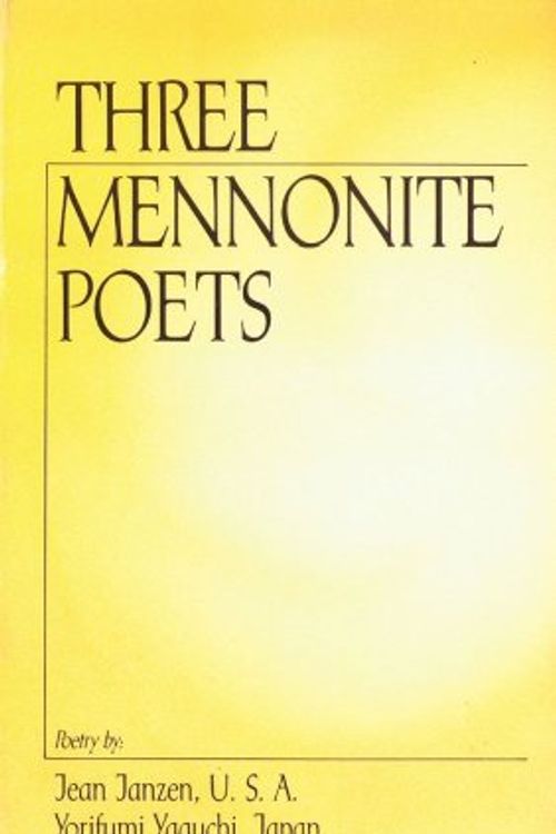 Cover Art for 9780934672382, Three Mennonite Poets by Jean Janzen