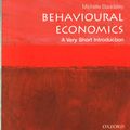 Cover Art for 9780198754992, Behavioural Economics: A Very Short Introduction by Michelle Baddeley