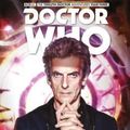 Cover Art for 9781785860829, Doctor Who - The Twelfth Doctor: Time Trials Volume 1: The Terror Beneath (Doctor Who New Adventures) by George Mann