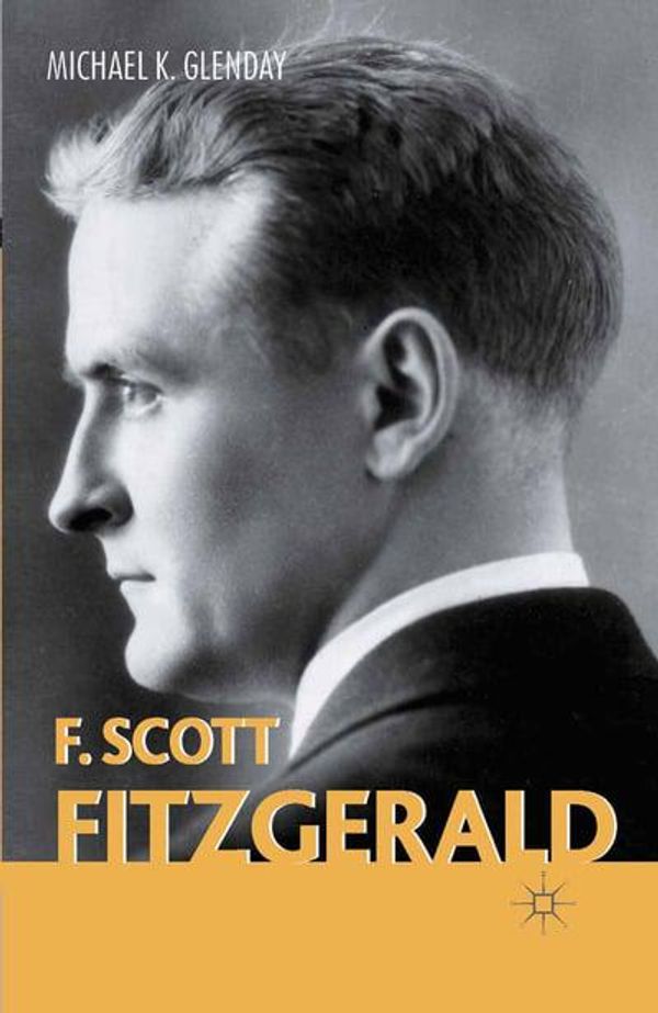 Cover Art for 9780333669006, F. Scott Fitzgerald by Michael Glenday