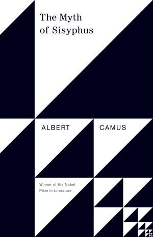 Cover Art for 9780525564454, The Myth of SisyphusVintage International by Albert Camus