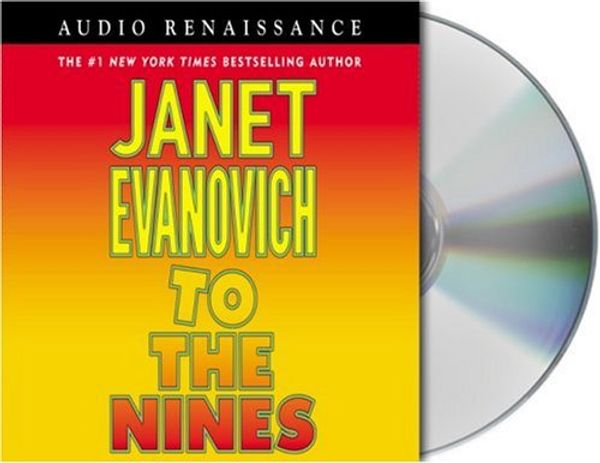 Cover Art for 9781593977481, To the Nines (Stephanie Plum, No. 9) by Janet Evanovich