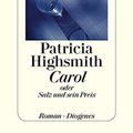Cover Art for 9783257243246, Carol oder Salz und sein Preis by Patricia Highsmith